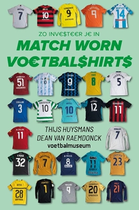 Afbeeldingen van Zo investeer je in match worn voetbalshirts