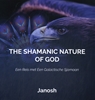 Afbeelding van The Shamanic Nature of God