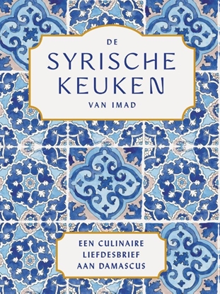 Afbeeldingen van De Syrische keuken van Imad