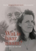 Afbeelding van Wat is haar naam?