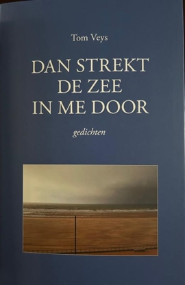 Afbeeldingen van Dan strekt de zee in me door