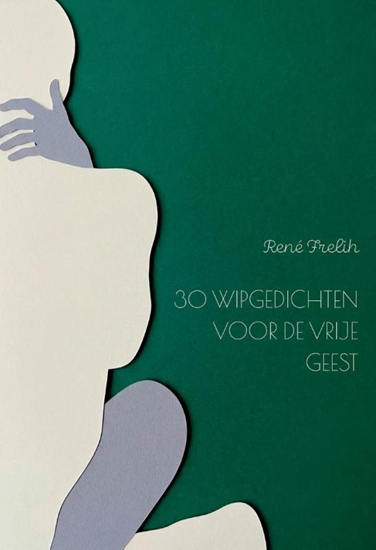 Afbeelding van 30 wipgedichten voor de vrije geest