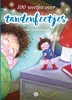 Afbeelding van 100 weetjes over tandenfeetjes