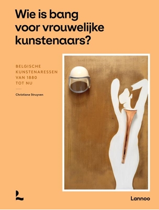 Afbeeldingen van Wie is bang voor vrouwelijke kunstenaars?