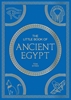 Afbeelding van The Little Book of Ancient Egypt