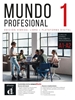 Afbeelding van Mundo profesional 1 (A1-A2) – Edición híbrida para estudiantes