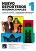 Afbeelding van Nuevo Reporteros internacionales 1 – Edición híbrida para estudiantes