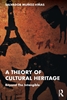 Afbeelding van A Theory of Cultural Heritage