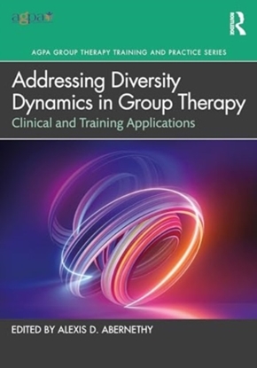 Afbeeldingen van AGPA Group Therapy Training and Practice Series Addressing Diversity Dynamics in Group Therapy