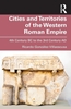 Afbeelding van Cities and Territories of the Western Roman Empire