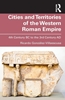 Afbeelding van Cities and Territories of the Western Roman Empire