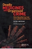 Afbeelding van Deadly Medicines and Organised Crime