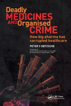 Afbeeldingen van Deadly Medicines and Organised Crime
