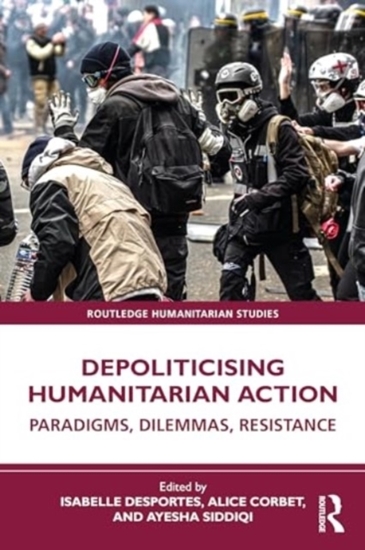 Afbeelding van Routledge Humanitarian Studies Depoliticising Humanitarian Action