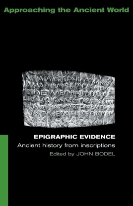 Afbeeldingen van Approaching the Ancient World Epigraphic Evidence