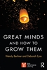 Afbeelding van Great Minds and How to Grow Them