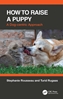 Afbeelding van How to Raise a Puppy
