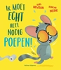 Afbeelding van Ik moet echt heel nodig poepen!