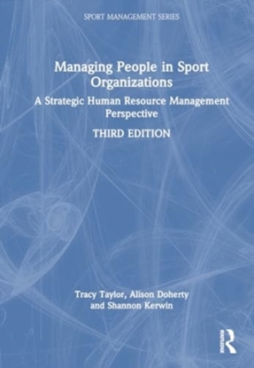 Afbeeldingen van Sport Management Series Managing People in Sport Organizations
