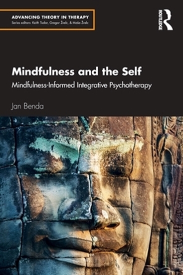 Afbeelding van Advancing Theory in Therapy Mindfulness and the Self