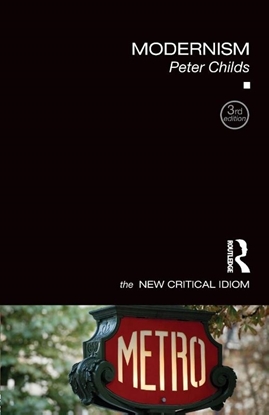 Afbeeldingen van The New Critical Idiom Modernism