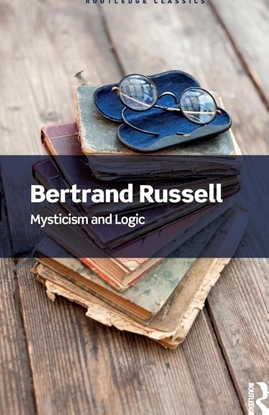 Afbeeldingen van Routledge Classics Mysticism and Logic