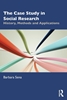 Afbeelding van The Case Study in Social Research