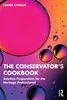 Afbeelding van The Conservator's Cookbook