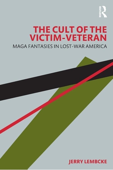Afbeelding van The Cult of the Victim-Veteran