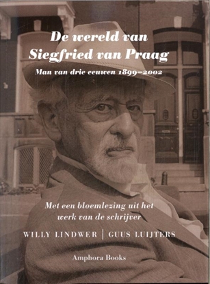 Afbeeldingen van De wereld van Siegfried van Praag
