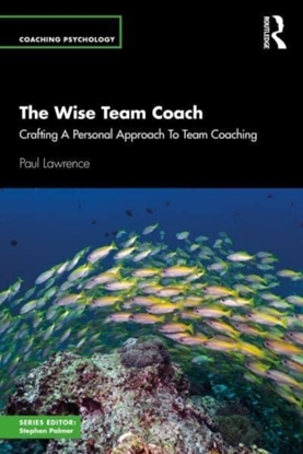 Afbeeldingen van Coaching Psychology The Wise Team Coach