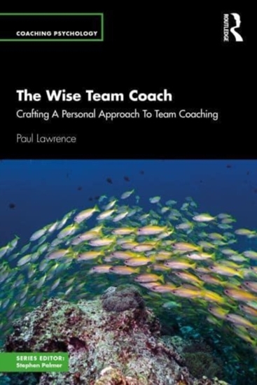 Afbeelding van Coaching Psychology The Wise Team Coach