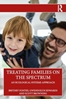 Afbeelding van Treating Families on the Spectrum