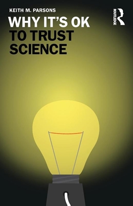 Afbeeldingen van Why It's OK Why It's OK to Trust Science