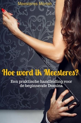 Afbeeldingen van Hoe word ik Meesteres?