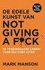 Afbeelding van De edele kunst van not giving a f*ck