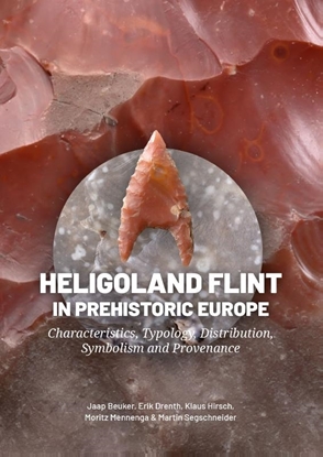 Afbeeldingen van Heligoland Flint in Prehistoric Europe