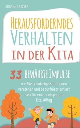 Afbeeldingen van Herausforderndes Verhalten in der Kita