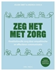 Afbeelding van Zeg het met zorg