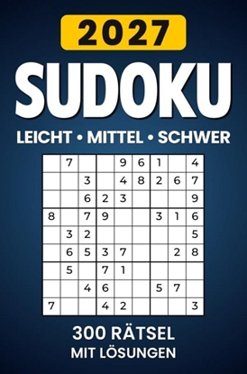Afbeeldingen van Sudoku 2027 Leicht - Mittel - Schwer: 300 Rätsel mit Lösungen