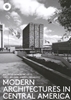 Afbeelding van Modern Architectures in Central America