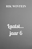 Afbeelding van Laatst... jaar 6