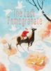 Afbeelding van The Last Pomegranate