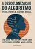 Afbeelding van A Descolonização do Algoritmo