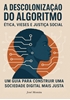 Afbeelding van A Descolonização do Algoritmo