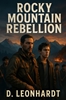 Afbeelding van Rocky Mountain Rebellion