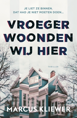 Afbeeldingen van Vroeger woonden wij hier