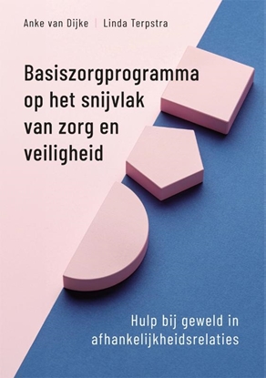 Afbeeldingen van Basiszorgprogramma op het snijvlak van zorg en veiligheid