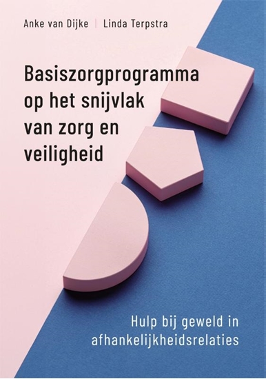 Afbeelding van Basiszorgprogramma op het snijvlak van zorg en veiligheid