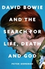 Afbeelding van David Bowie and the Search for Life, Death and God